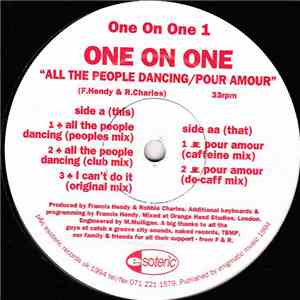 One On One  - All The People Dancing / Pour Amour