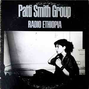 Patti Smith Group - Radio Ethiopia