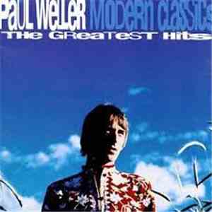 Paul Weller - Modern Classics - The Greatest Hits