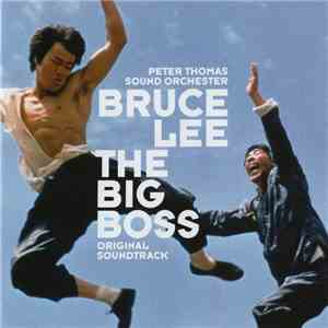 Peter Thomas Sound Orchester - Bruce Lee The Big Boss (Original Soundtrack)