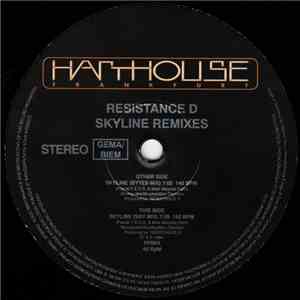 Resistance D - Skyline (Remixes)