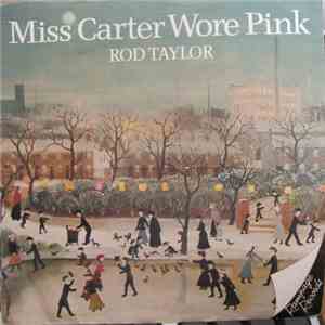 Rod Taylor  With Besses O' Th' Barn band - Miss Carter Wore Pink