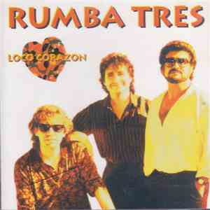 Rumba Tres - Loco Corazon
