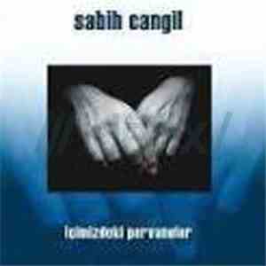 Sabih Cangil - İçimizdeki Pervaneler