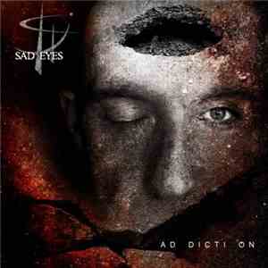 Sad Eyes - Ad Dicti On