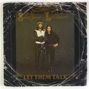 San Jose And Lorraine - Let Them Talk / Troubles & Tribulations