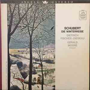 Schubert / Dietrich Fischer-Dieskau / Gerald Moore - Die Winterreise
