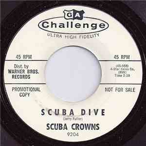 Scuba Crowns - Scuba Dive / Concentration