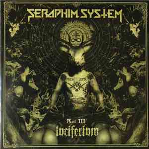 Seraphim System - Luciferium - Act III