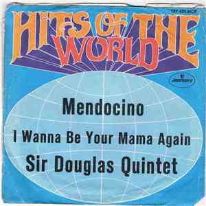 Sir Douglas Quintet - Mendocino