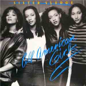 Sister Sledge - All American Girls