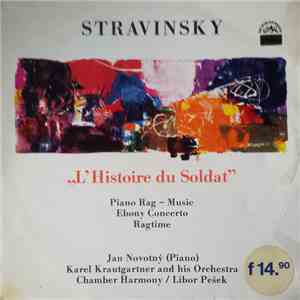 Stravinsky - L'histoire Du Soldat / Piano Rag - Music / Ebony Concerto / Ra ...