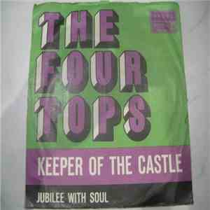 The Four Tops - Keeper Of The Castle / Jubilee With Soul