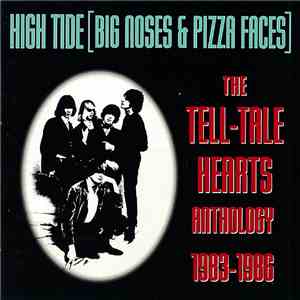 The Tell-Tale Hearts - High Tide [Big Noses & Pizza Faces]