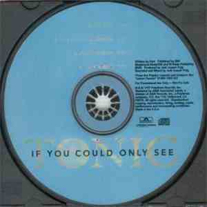 Tonic - If You Could Only See