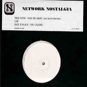 True Faith / Fade 2 Black - Take Me Away / The Calling