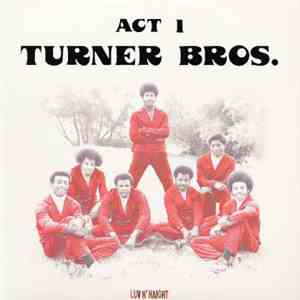 Turner Bros. - Act 1