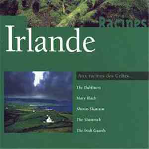 Various - Irlande - Aux Racines Des Celtes...