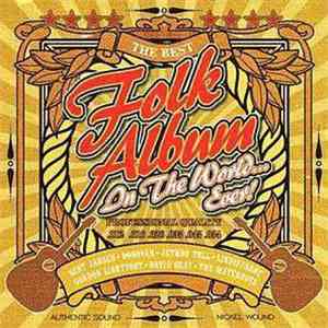 Various - The Best Folk Album In The World...Ever!
