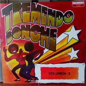 Various - Tremendo Bonche....! - Volumen 3