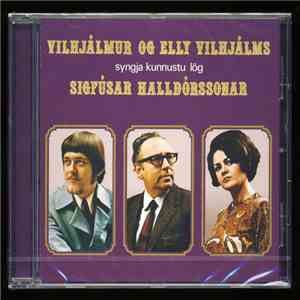 Vilhjálmur og Elly Vilhjalms - Syngja Kunnustu Lög Sigfúsar Halldórssonar