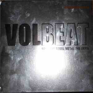 Volbeat - Rock The Rebel / Metal The Devil