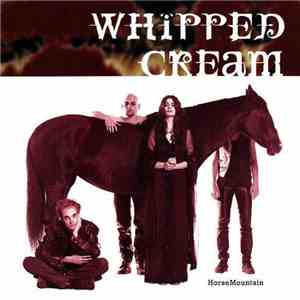 Whipped Cream - HorseMountain