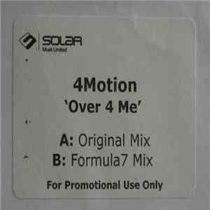4 Motion - Over 4 Me