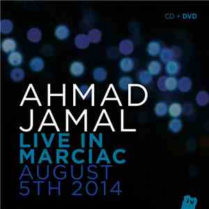Ahmad Jamal - Live In Marciac August 5th 2014