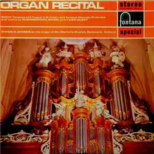 Bach, Rheinberger, Bossi, Karg-Elert, Simon C. Jansen - Organ Recital