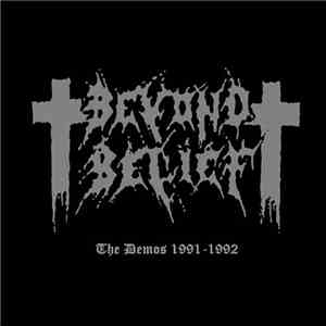 Beyond Belief - The Demos 1991 - 1992