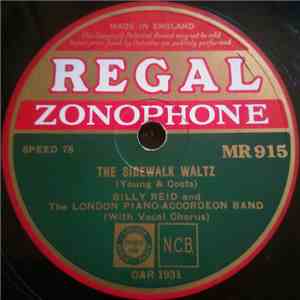 Billy Reid  With The London Piano-Accordion Band - The Sidewalk Waltz / In  ...