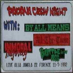 By All Means , Immoral Majority, All The Time, Bottle In The Ass - Padana C ...