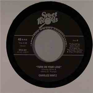 Charles Mintz - Turn On Your Love / I Love Making Love