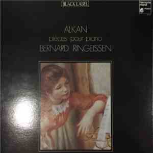 Charles-Valentin Alkan, Bernard Ringeissen - Pièces pour Piano