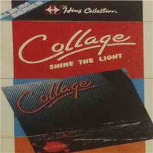 Collage  - Shine The Light