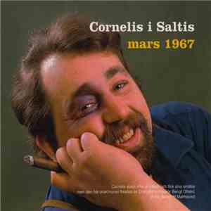 Cornelis - Cornelis I Saltis Mars 1967