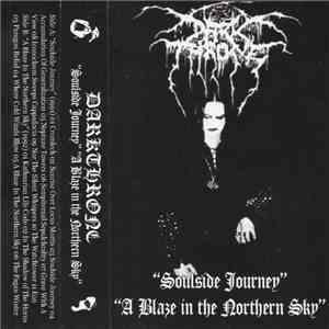 Darkthrone - Soulside Journey / A Blaze In The Northern Sky