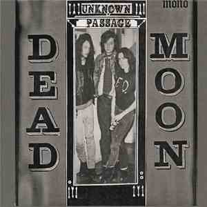 Dead Moon - Unknown Passage