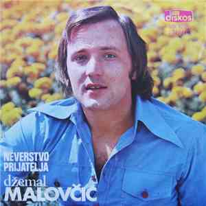 Džemal Malovčić - Neverstvo Prijatelja