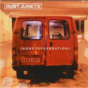 Dust Junkys - Nonstopoperation