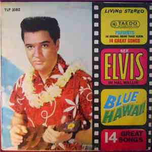 Elvis Presley With The Jordanaires - Blue Hawaii (Soundtrack)