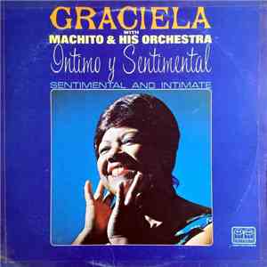 Graciela With Machito And His Orchestra - Intimo Y Sentimental