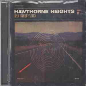 Hawthorne Heights - Bad Frequencies