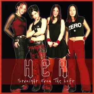 HER  - Straight From The Loft