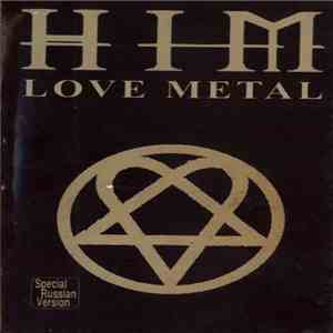 HIM  - Love Metal
