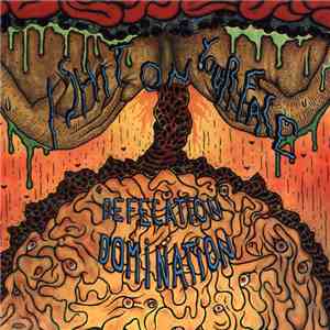 I Shit On Your Face - Defecation Domination