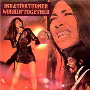 Ike & Tina Turner - Workin' Together