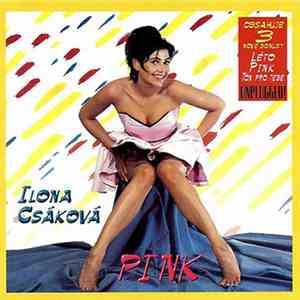 Ilona Csáková - Pink