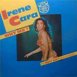 Irene Cara - Why Me?